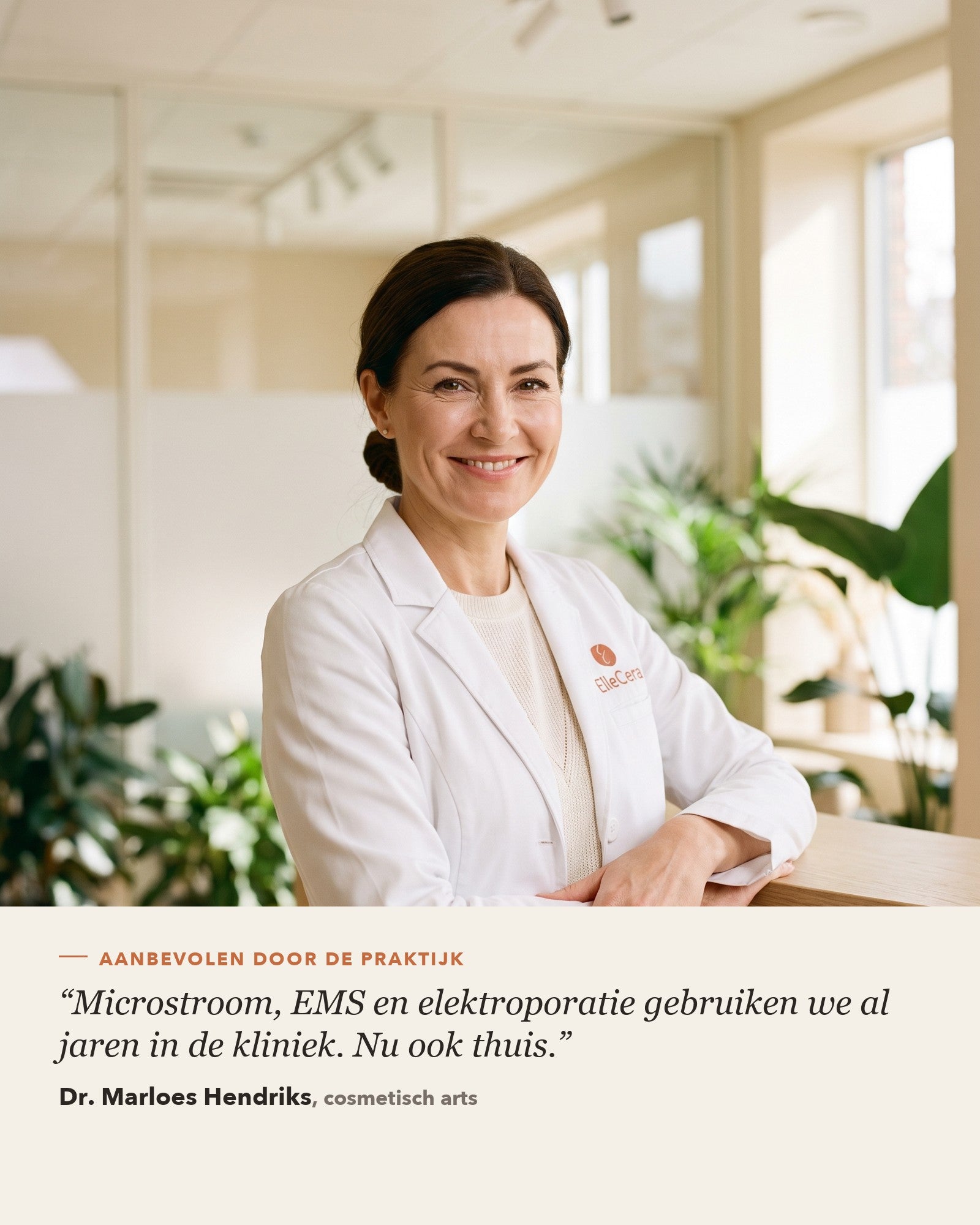 Aanbevolen door cosmetisch arts Dr. Marloes Hendriks